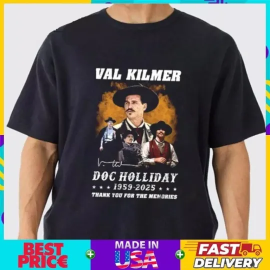 Discover Rip Val Kilmer Doc Holiday 1959 2025 Thank You Signature Shirt