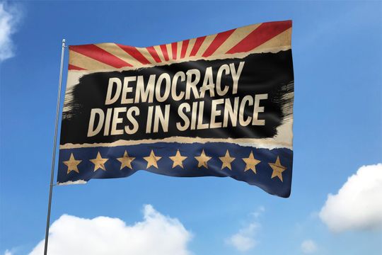 Discover Democracy Dies in Silence House Flag, Resist Hate House Flag