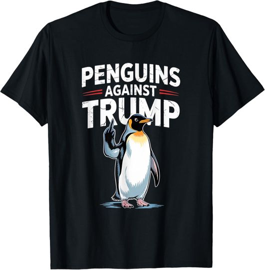 Discover Penguin Flippers Up Resist Funny Penguins Against Trump T-Shirt