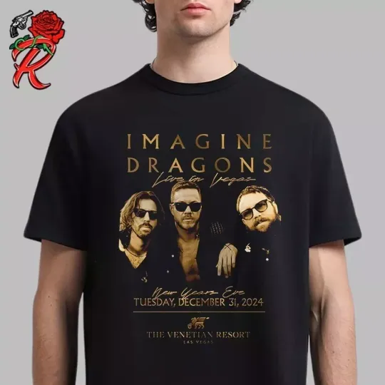 Discover Imagine Dragons Live In Vegas New Year On December 31 2024 Unisex T-Shirt