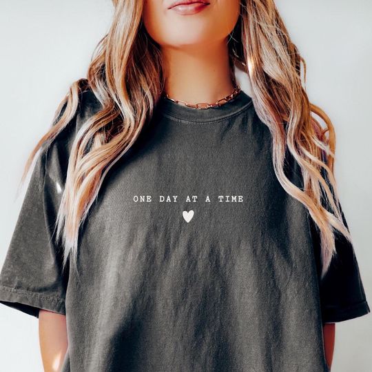 Discover Comfort Colors Shirt One Day At A Time Sober Mom Gift, Sobriety Gift