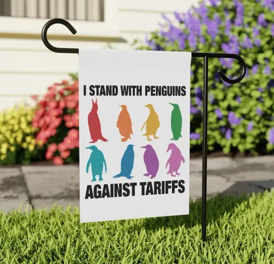 Discover I Stand With The Penguin Garden Flag, Penguins Against Tariffs Flag