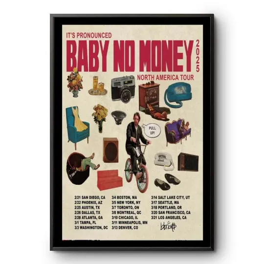 Discover Baby No Money North American Tour 2025 Poster, Album,2025 Poster No Frame