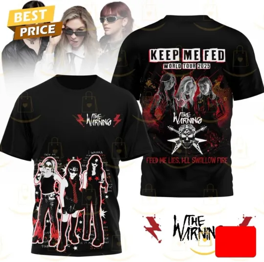 Discover The Warning Keep Me Fed World Tour 2025 3D T-Shirt Fan Gift New New