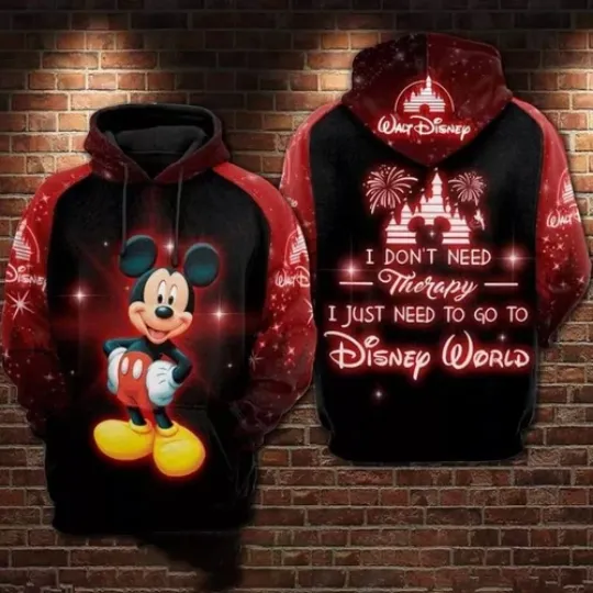 Discover Mickeyy mouse I Dont Need Therapy I Just Need To Go To Disneyyy World 3D Hoodie