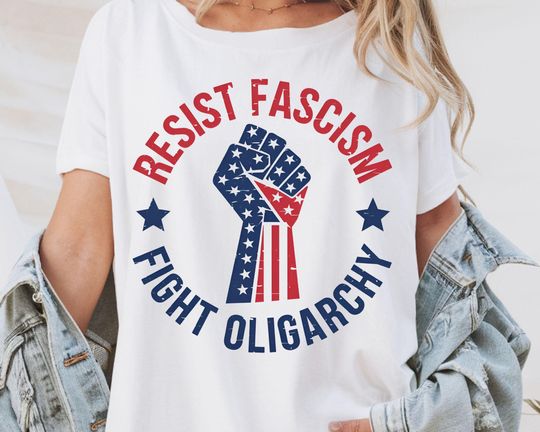 Discover Fight The Oligarchy protest shirt