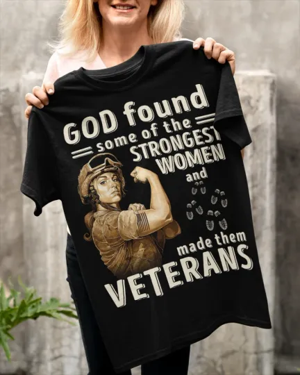 Discover Strongest Women Veteran Shirt, Mother’s Day Valentine Gift, Tee S-5XL Multicolor