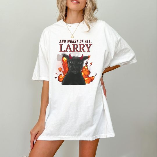 Discover And Worst of All Larry Cat Meme Shirt,  Funny Cat Tee