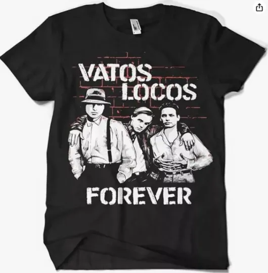 Discover Blood in Blood Out T-Shirt Vatos Locos Forever