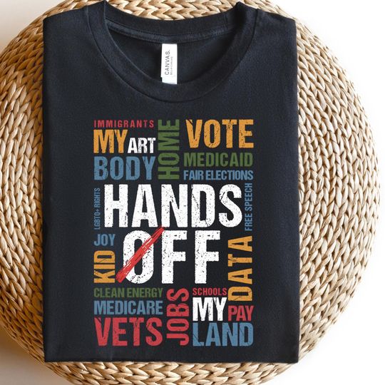 Discover Hands Off Protest Shirt,Political Activism Shirt