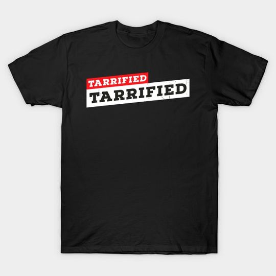 Discover Tarrified - Donald Trump Sucks - Anti Trump Protests T-Shirt HA789