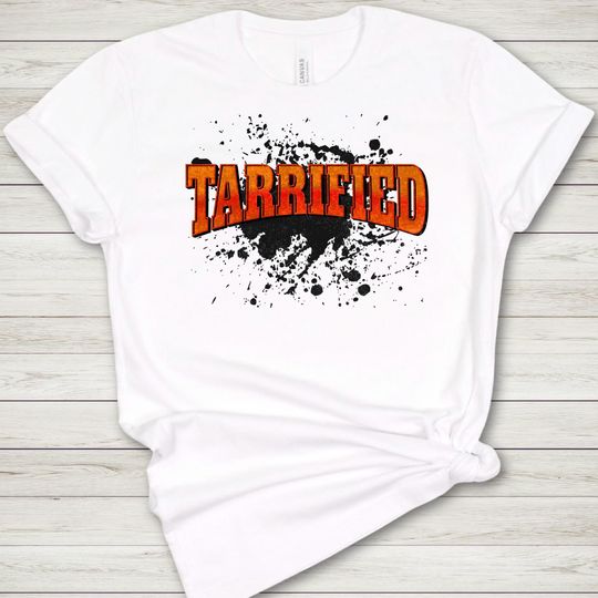Discover TARRIFIED, Unisex T-shirt, Funny Political Pun Tee