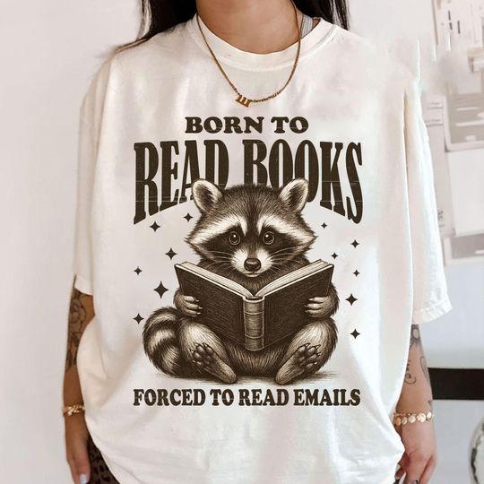 Discover Born To Read Books Forced To Read Emails Shirt, Funny Book Lover Reader Shirt