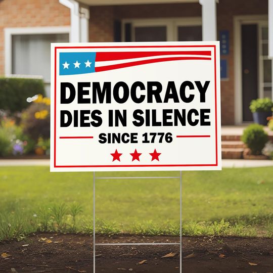 Discover Democracy Dies in Silence Yard Sign, Resist Hate Lawn Sign