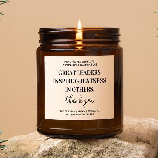 Discover Great Leaders Inspire Greatness in Others Thank You Scented Soy Candle