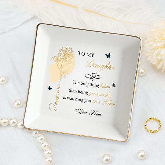 Discover The Only Thing Better Than Being Your Mother Jewelry Dish for Daughter, New Mom Gift