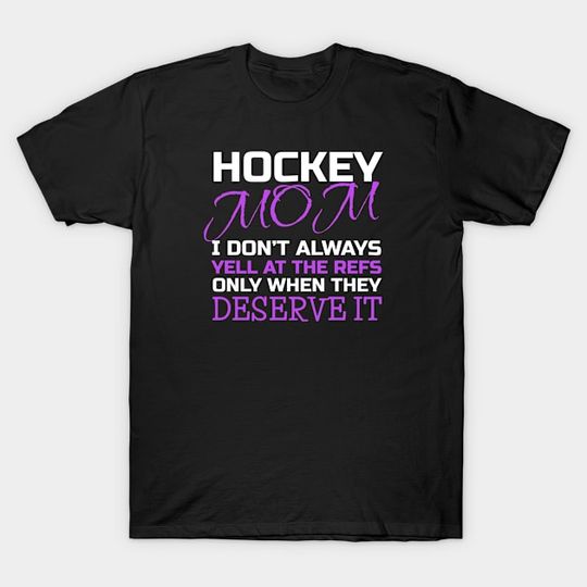 Discover FUNNY HOCKEY - HOCKEY MOM - Funny Hockey - T-Shirt