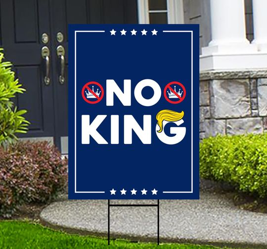Discover No Kings In America Yard Sign - Resist Hate Lawn Sign, Anti-Trump Sign, Resist Racism
