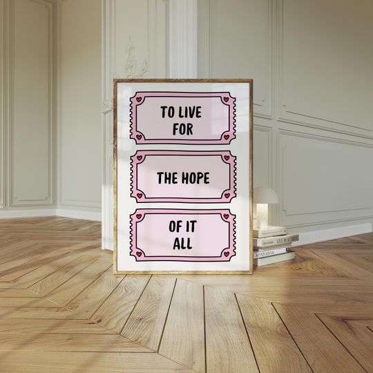 Discover To live for the hope of it all Print,Taylorr Swifts Print,Coquette Room Decor,Taylor lyric Poster