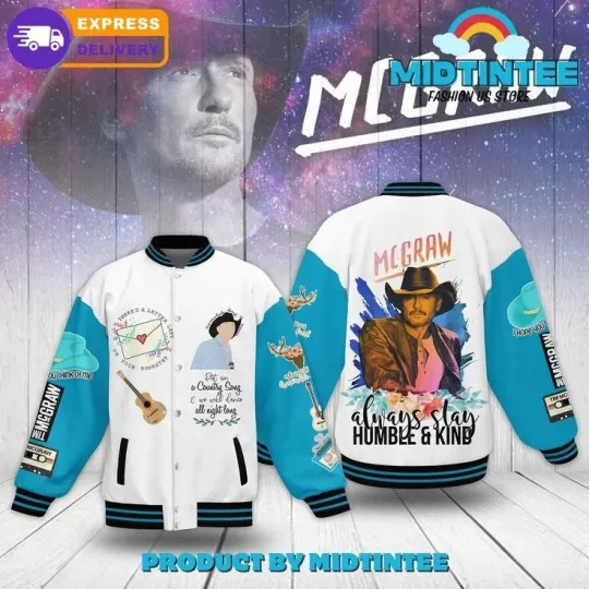 Discover Tim Mcgraw Always Slay Humble And Kind Baseball Jacket