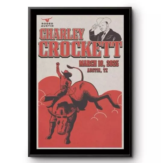 Discover Charley Crockett At Rodeo In Austin, TX On Mar 18 2025 Tour Poster