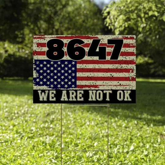 Discover Vintage Upside Down USA Flag 8647 We Are Not Ok Anti Trump Resist Yard Sign