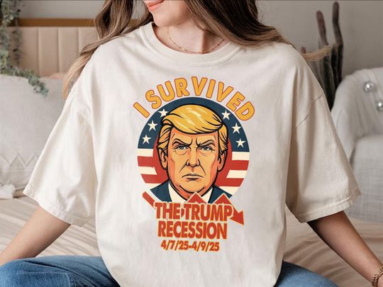 Discover I Survived The Trump Recession Shirt, I Survived The Trump Recession