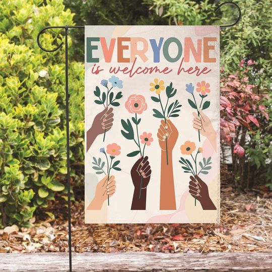 Discover Everyone Is Welcome Here Garden Flag, Inclusion Garden Flags