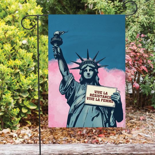 Discover Vive la Rsistance Vive la Femme Garden Flag, Statue of Liberty Resistance Garden Flag