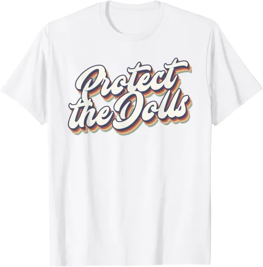 Discover Protect The Dolls | Trans Women Solidairity Groovy Retro T-Shirt