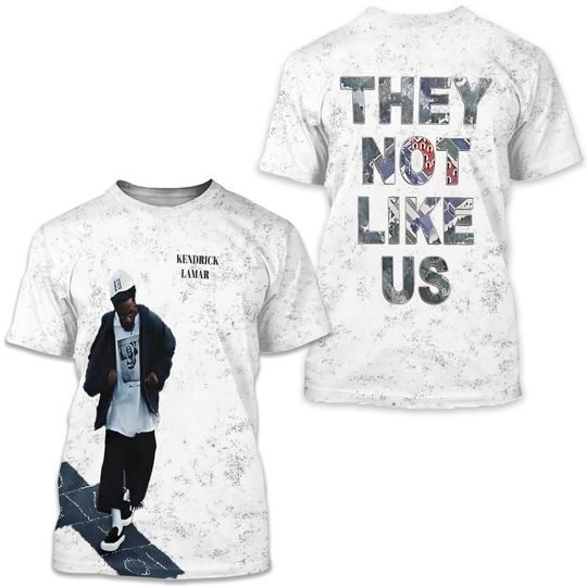 Discover Kendrick Lamar They Not Like Us Single 3D Shirt