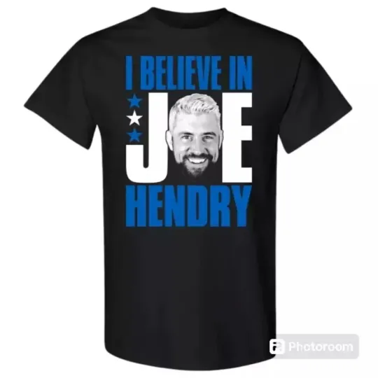 Discover I BELIEVE IN JOE HENDRY T-SHIRT SIZE S-5XL
