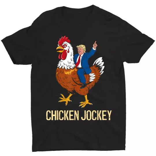 Discover Chicken Jockey Shirt Trump Funny Meme Chicken Jockey Unisex T-Shirt