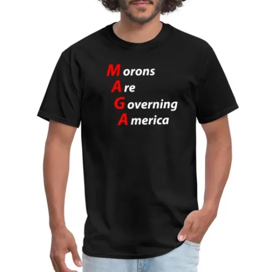 Discover Morons Are Governing America - Anti Trump Political Men's T-Shirt All S-4XL