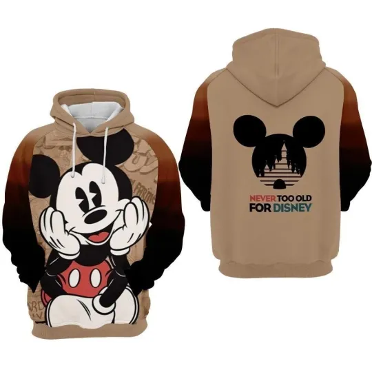 Discover Classic Mickeyy mouse Never Too Old For Disneyyy  3D hoodie