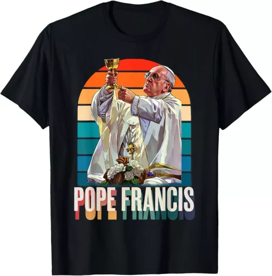 Discover Pope Francis Vatican Catholic Saint T-Shirt