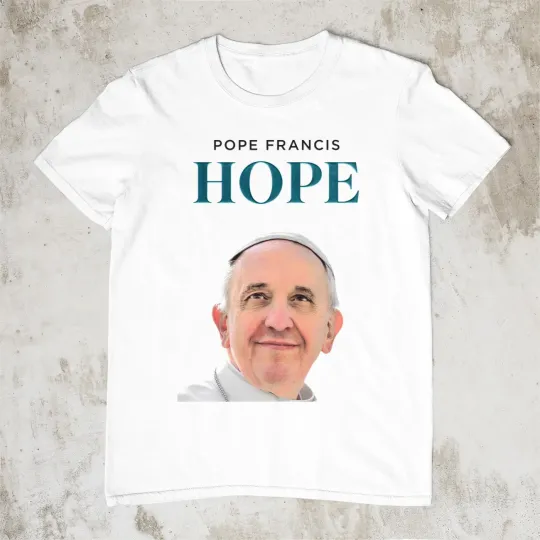 Discover HOPE Pope Francis memory white T-shirt