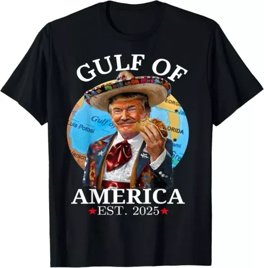 Discover Trump Shirt Gulf Of Us America Est 2025 T-Shirt