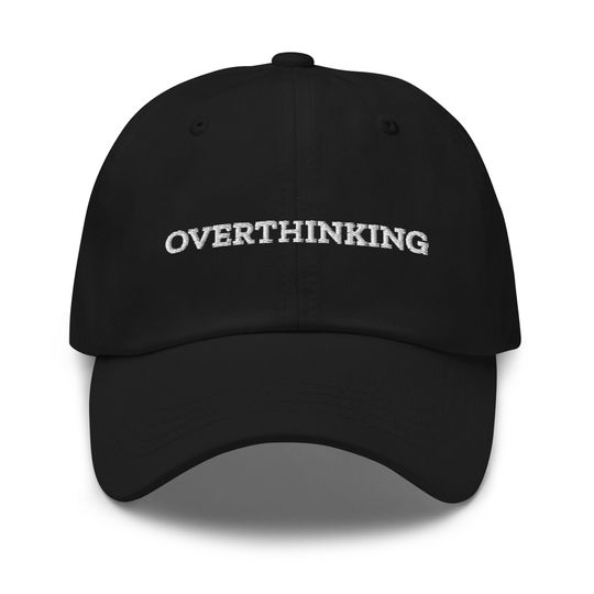 Discover OVERTHINKING Dad Hat | Baseball Hats for Him & Her | Workout Embroidered Hat, Dad Hat for Guy