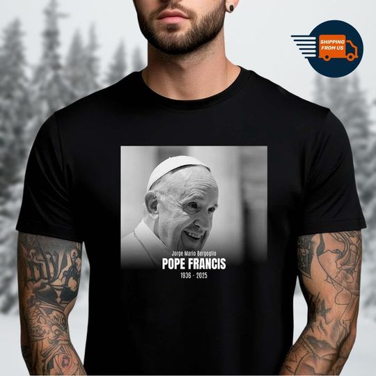 Discover RIP Pope Francis 1936 2025 Shirt