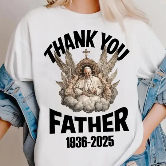Discover Pope Francis 1936-2025 Thank You Father Pope Francis Shirt