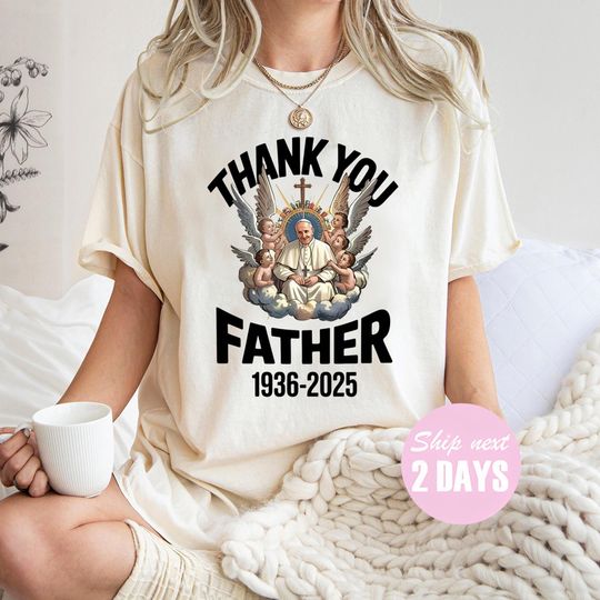 Discover Thank You Father Pope Francis Shirt, Memorial Tribute Catholic T-Shirt