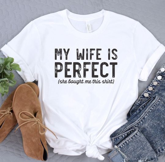 Discover My Wife Is Perfect, Funny Husband Shirt, Gift From Wife, Fathers Day Shirt, Husband Anniversary Gift, Funny Valentines Day Gift