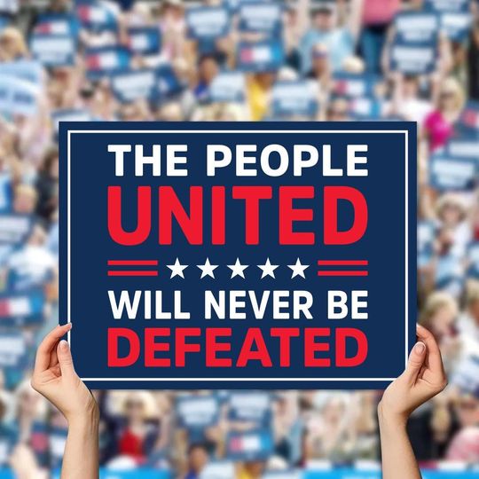 Discover The People United Protest Sign , Resist Protest Sign