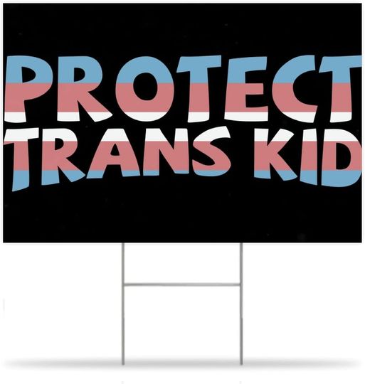 Discover Protect Trans Kid Bisexual Transgender Garden Decoration Corrugated Yard Sign