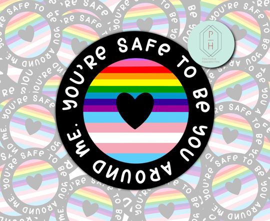 Discover Youre Safe To Be You Around Me | Ally sticker | Progress Pride Flag, Trans flag