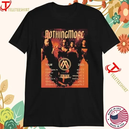 Discover Nothing More Tour on april 25 2025 Tour Dates Guest Kingdom Collapse T-shirts
