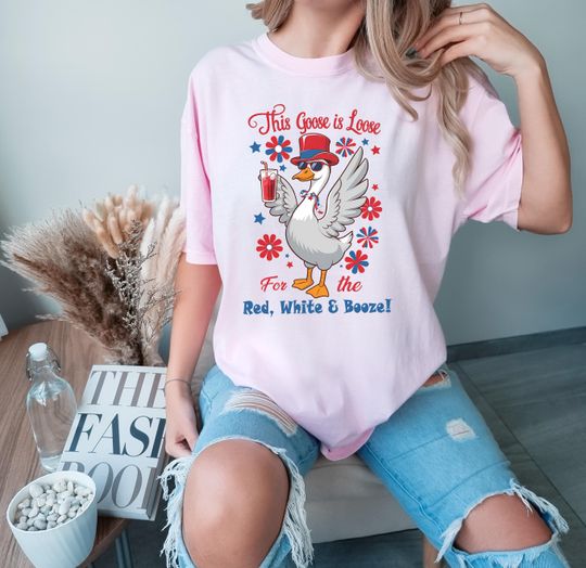 Discover Funny 4th Of July Shirt For Women, This Goose is Loose Shirt