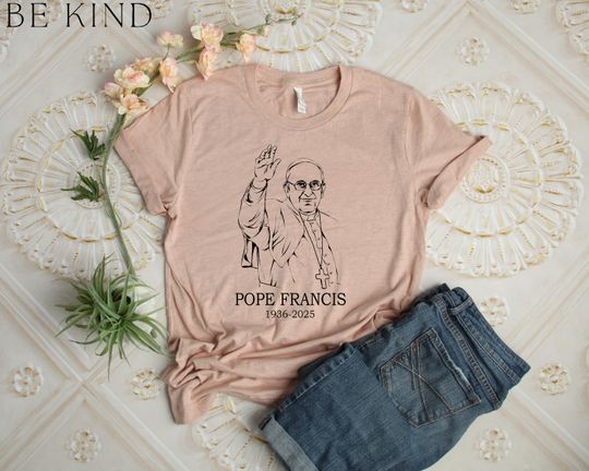 Discover RIP Pope Francis Shirt, Memorial Tribute Tee, Catholic Church Souvenir, In Loving Memory Gift, Vatican Inspired T-Shirt,