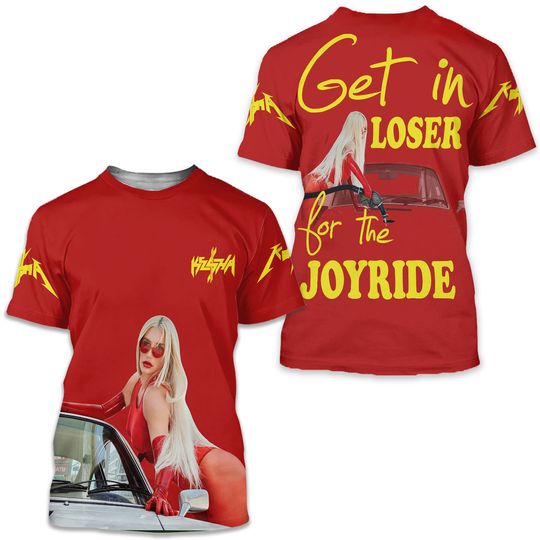 Discover Kesha Get In Loser For The Joyride 3D T-Shirt